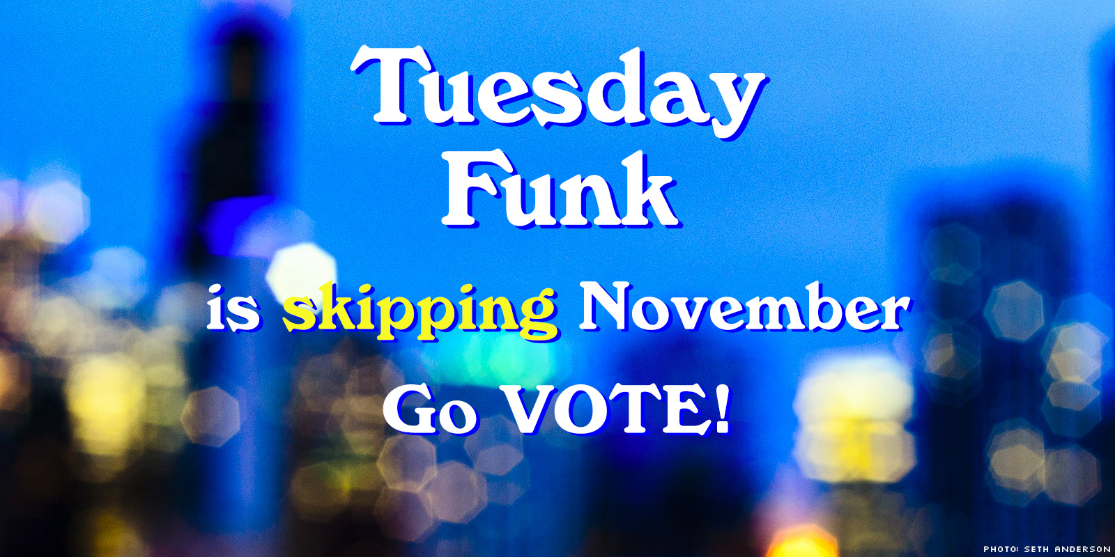 no November Tuesday Funk